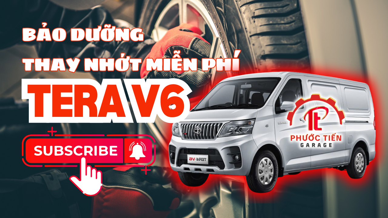 Bảo Dưỡng Và Thay Nhớt Miễn Phí Cho Tera V6