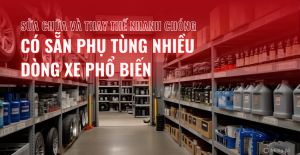 PHỤ TÙNG XE TẢI VAN CHÍNH HÃNG